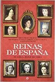 REINAS DE ESPAÑA | 9788499701301 | RUBIO, MARIA JOSE