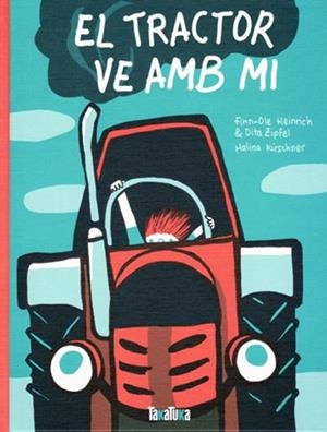 TRACTOR VE AMB MI, EL | 9788417383527 | HEINRICH, FINN-OLE / ZIPFEL, DITA
