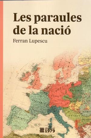 PARAULES DE LA NACIÓ, LES | 9788494720161 | LUPESCU, FERRAN