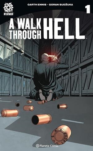 A WALK THROUGH HELL 01 | 9788491737391 | ENNIS, GARTH / SUDZUKA, GORAN