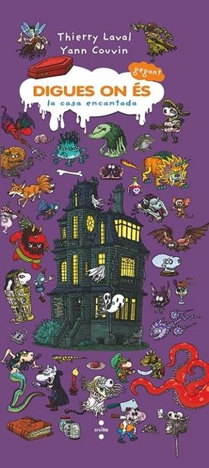 DIGUES ON ÉS. LA CASA ENCANTADA | 9788466145121 | LAVAL, THIERRY