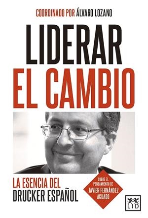 LIDERAR EL CAMBIO | 9788417880026 | LOZANO FUENTES, ALVARO