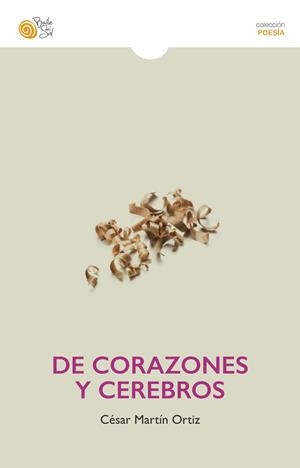 DE CORAZONES Y CEREBROS | 9788417263508 | MARTÍN, CÉSAR