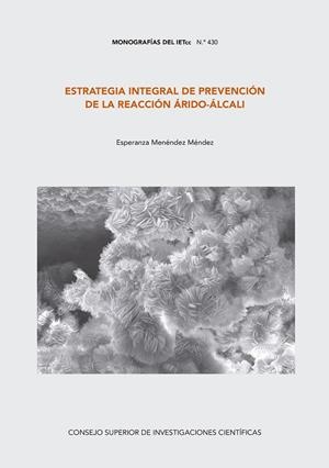 ESTRATEGIA INTEGRAL DE PREVENCION DE LA REACCION ARIDO-ALCA | 9788400105167 | MENENDEZ MENDEZ, ESPERANZA
