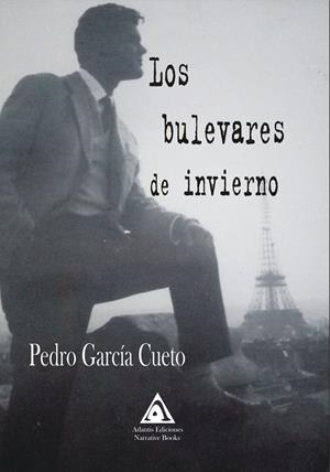BULEVARES DE INVIERNO, LOS | 9788412090383 | GARCÍA CUETO, PEDRO