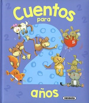 CUENTOS PARA 2 AÑOS | 9788467769609 | EDICIONES, SUSAETA