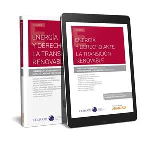 ENERGÍA Y DERECHO ANTE LA TRANSICIÓN RENOVABLE (PAPEL + E-BOOK) | 9788413099750 | DE LA CRUZ FERRER, JUAN