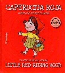 CAPERUCITA ROJA / LITTLE RED RIDING HOOD | 9788417826208 | COMETA ROJA