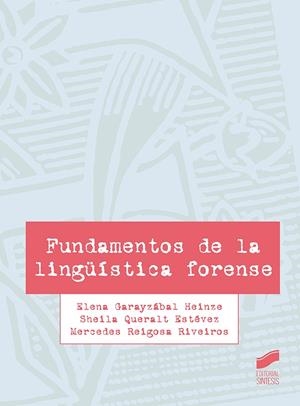FUNDAMENTOS DE LA LINGUISTICA FORENSE | 9788491714262 | GARAYZABAL HEINZE, ELENA / QUERALT ESTEVEZ, SHEILA