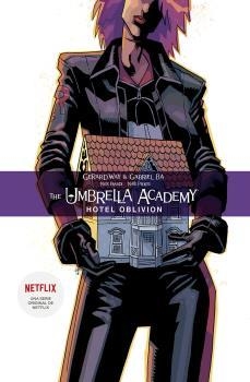 UMBRELLA ACADEMY, THE 03 : HOTEL OBLIVION | 9788467938685 | WAY, GERARD / BA, GABRIEL / STEWART, DAVE