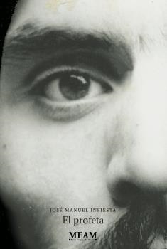 PROFETA, EL | 9788412036701 | INFIESTA MONTERDE, JOSÉ MANUEL
