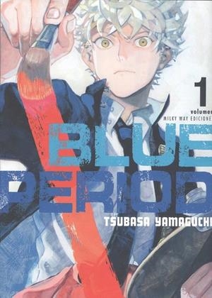 BLUE PERIOD 01 | 9788417820619 | YAMAGUCHI, TSUBASA