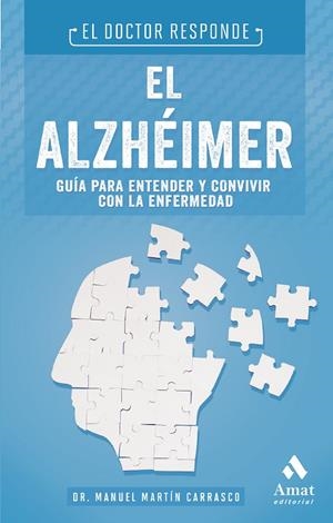 ALZHEIMER, EL | 9788497357722 | MARTÍN CARRASCO, MANUEL