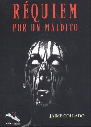 RÉQUIEM POR UN MALDITO | 9788412017908 | COLLADO, JAIME