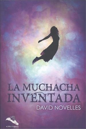 MUCHACHA INVENTADA, LA | 9788412062250 | NOVELLES, DAVID