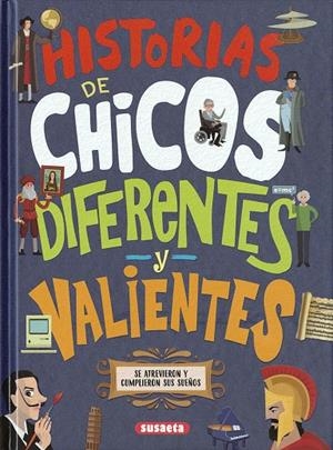 HISTORIAS DE CHICOS DIFERENTES Y VALIENTES | 9788467771176 | MONTORO BAYÓN, JORGE