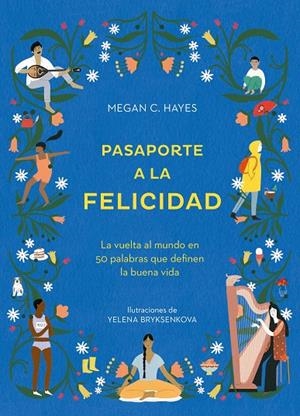 PASAPORTE A LA FELICIDAD | 9788416407651 | HAYES, MEGHAN C.