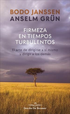 FIRMEZA EN TIEMPOS TURBULENTOS EL ARTE DE DIRIGIR | 9788433030702 | JANSSEN, BODO