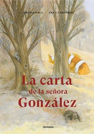CARTA DE LA SEÑORA GONZÁLEZ, LA | 9788417555276 | LARTITEGUI / LAIRLA