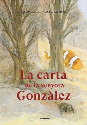 CARTA DE LA SENYORA GONZÀLEZ, LA | 9788417555283 | LARTITEGUI / LAIRLA