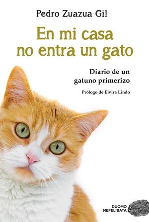 EN MI CASA NO ENTRA UN GATO (NUEVA EDICIÓN) | 9788417761882 | ZUAZUA GIL, PEDRO
