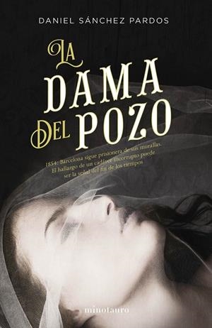 DAMA DEL POZO, LA | 9788445004593 | SÁNCHEZ PARDOS, DANIEL