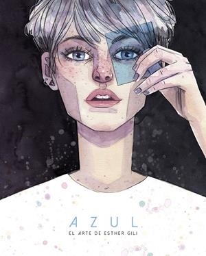 AZUL, EL ARTE DE ESTHER GILI | 9788467938548 | GILI, ESTHER