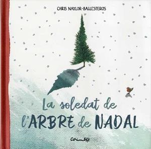 SOLEDAT DE L'ARBRE DE NADAL, LA | 9788484706045 | NAYLOR-BALLESTEROS, CHRIS