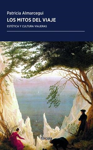 MITOS DEL VIAJE, LOS | 9788417425432 | ALMARCEGUI ELDUAYEN, PATRICIA