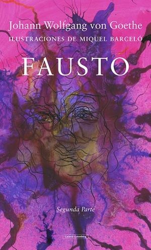 FAUSTO. VOLUMEN II | 9788417747930 | GOETHE