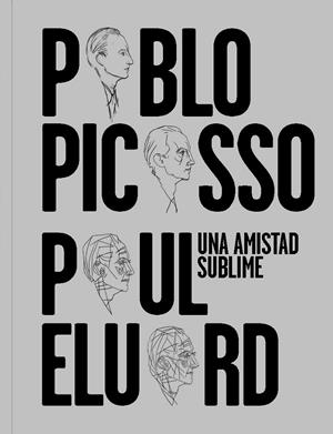 PABLO PICASSO PAUL ELUARD | 9788412046250