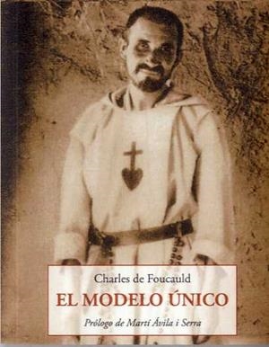 MODELO ÚNICO, EL | 9788497161473 | DE FOUCAULD, CHARLES