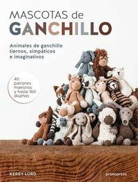MASCOTAS DE GANCHILLO | 9788415967514 | LORD, KERRY