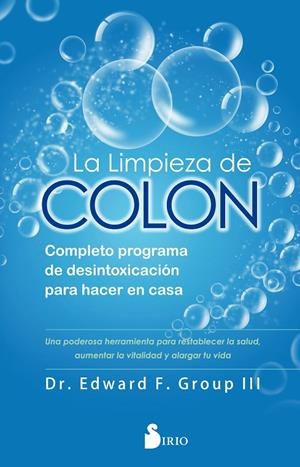 LIMPIEZA DE COLON, LA | 9788418000027 | GROUP III, EDWARD F.