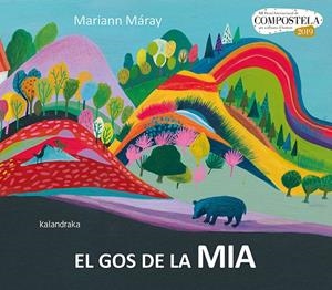 GOS DE LA MIA, EL | 9788416804825 | MÁRAY, MARIANN