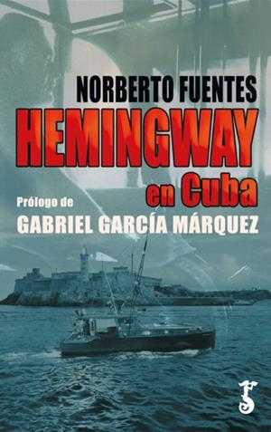 HEMINGWAY EN CUBA | 9788417241544 | FUENTES, NORBERTO