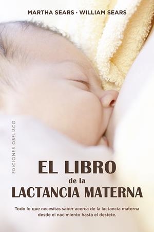 LIBRO DE LA LACTANCIA MATERNA, EL | 9788491115182 | SEARS, MARTHA