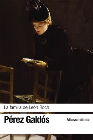 FAMILIA DE LEÓN ROCH, LA | 9788491817413 | PÉREZ GALDÓS, BENITO