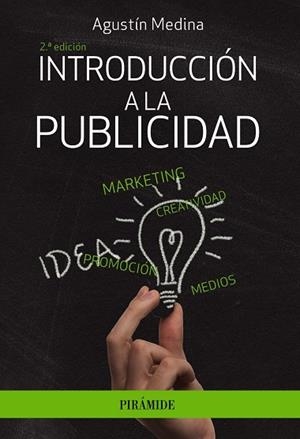 INTRODUCCIÓN A LA PUBLICIDAD | 9788436841954 | MEDINA, AGUSTÍN