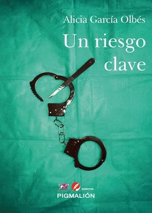 RIESGO CLAVE, UN | 9788417825614 | GARCÍA OLBÉS, ALICIA