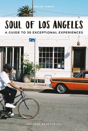 SOUL OF LOS ANGELES | 9782361953423 | CRESPO, EMILIEN
