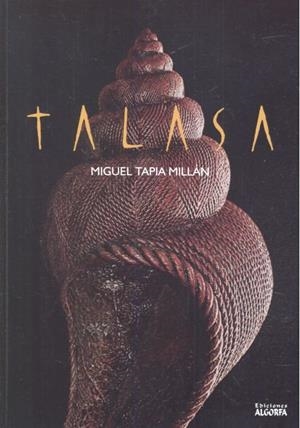 TALASA | 9788412072167 | TAPIA MILLAN, MIGUEL