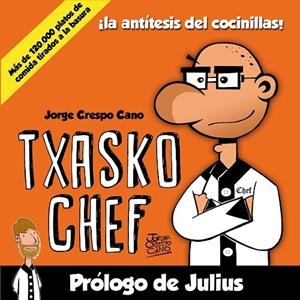 TXASKO CHEF | 9788409151103 | CRESPO CANO, JORGE