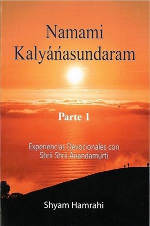 NAMÁMI KALYANASUNDARAM PARTE 1 | 9788417939021 | HAMRAHI, SHYAM