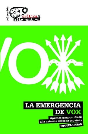 EMERGENCIA DE VOX, LA | 9788494988325 | URBAN CRESPO, MIGUEL