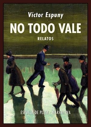 NO TODO VALE | 9788417146955 | ESPUNY, VICTOR