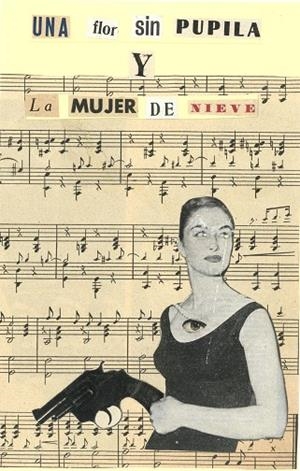 FLOR SIN PUPILA Y LA MUJER DE NIEVE, UNA | 9788417200282 | MENDEZ, BEGOÑA