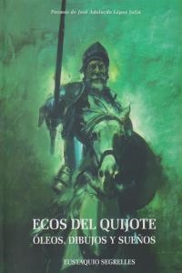 ECOS DEL QUIJOTE | 9788493801106 | SEGRELLES, EUSTAQUIO