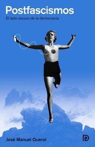 POSTFASCISMOS | 9788494249655 | MANUEL QUEROL, JOSE