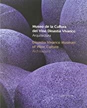 MUSEO DE LA CULTURA DEL VINO DINASTIA VIVANCO | 9788460948810 | MARINO PASCUAL, JESUS